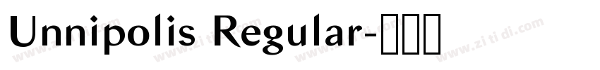 Unnipolis Regular字体转换 Unnipolis Regular字体转换